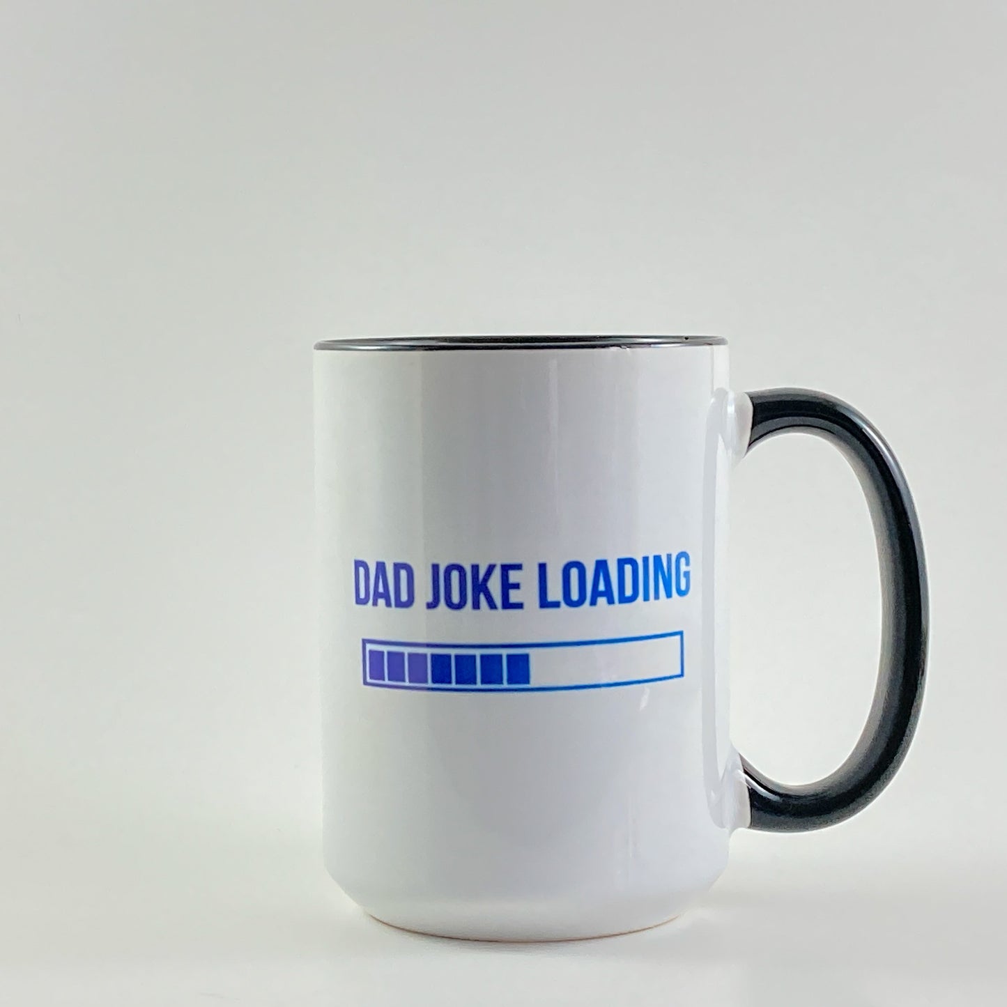 Dad Joke Loading - 15 oz Coffee Mug